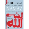 Varoluşsal Bir Eylem Olarak Namaz