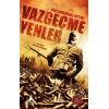 Vazgeçmeyenler Bir Çanakkale Kitabı