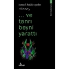 ..ve tanrı beyni ttı - Bilim Felsefesi Serisi 1