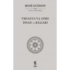 Vedantaya Göre İnsan ve Halleri