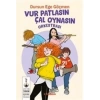 Vur Patlasın Çal Oynasın Orkestrası