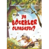 Ya Böcekler Olmasaydı?