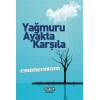Yağmuru Ayakta Karşıla