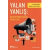 Yalan Yanlış: Mezenformasyonun Psikolojisi