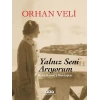 Yalnız Seni Arıyorum