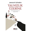 Yalnızlık Üzerine