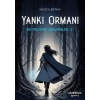 Yankı Ormanı, Kristalşehir Serüvenleri-2