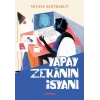Yapay Zekanın İsyanı