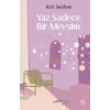 Yaz Sadece Bir Mevsim