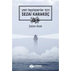 Yeni Başlayanlar İçin Sezai Karak