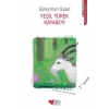 Yeşil Yürek Kayabeyi