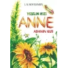 Yeşilin Kızı Anne - Adanın Kızı