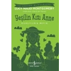Yeşilin Kızı Anne - Kısaltılmış Metin