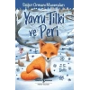 Yru Tilki ve Peri - Söğüt Ormanı Maceraları