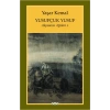 Yusufçuk Yusuf / Akçasazın Ağaları - 2