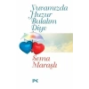Yuvamızda Huzur Bulalım Diye