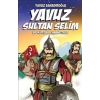 Yuz Sultan Selim ve Kutsal Emanetler (Çuk)