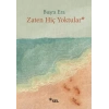 Zaten Hiç tular