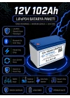 12V 102Ah Akıllı Bluetooth BMSli LiFePO4 Solar Akü
