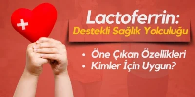 Lactoferrin Destekli Sağlık Yolculuğu
