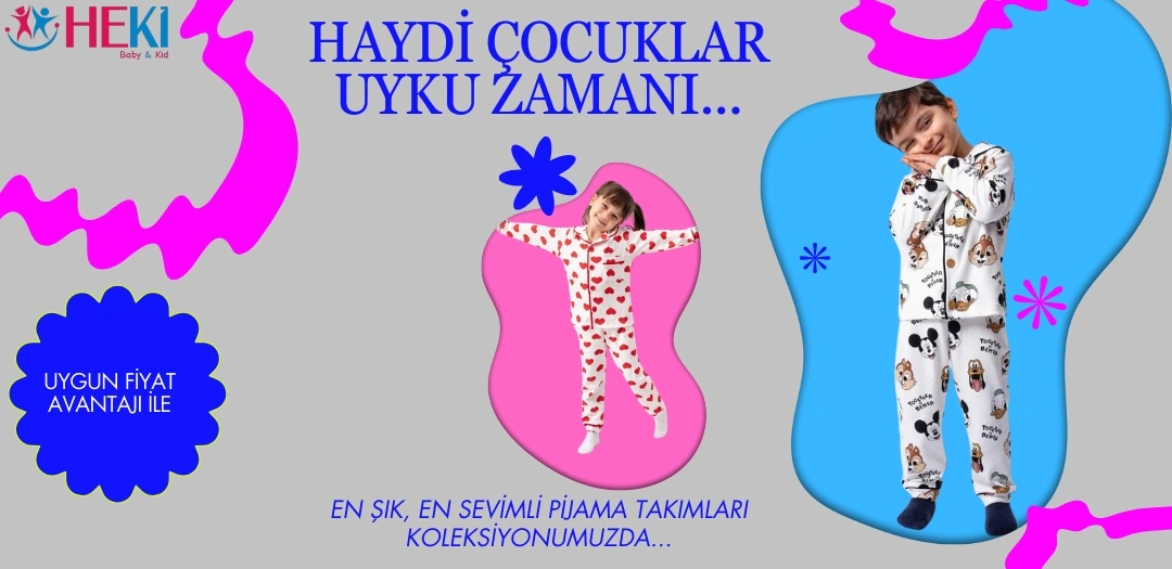 HAYDİ ÇOCUKLAR UYKU ZAMANI...