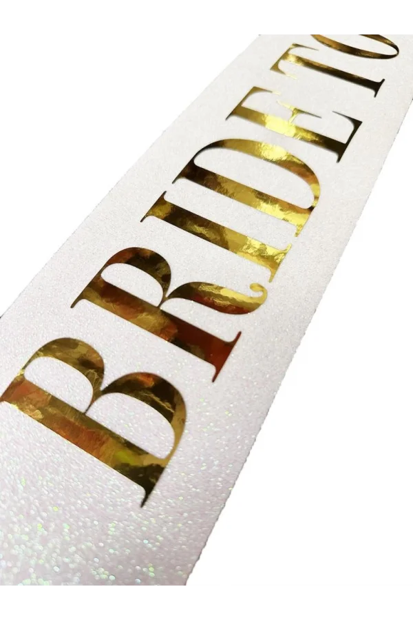 Nessiworld  Beyaz Üzeri Altın Büyük Bride To Be Yazılı Simli Işıltılı Kuşak Kemer 10x80 cm