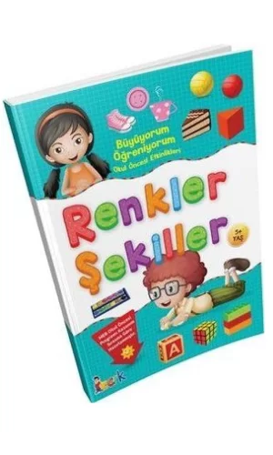 Bıcırık Renkler ve Şekiller Büyüyorum Öğreniyorum