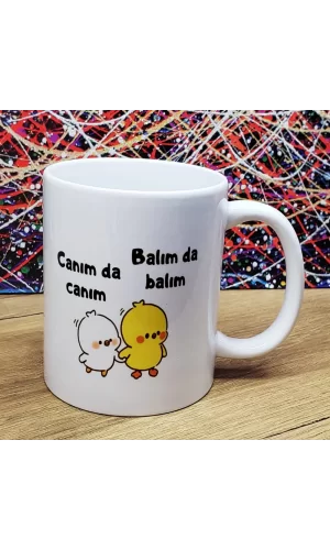 Canım Da Canım Balım Da Balım Tasarımlı Kupa Bardak