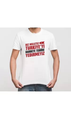 Luz&Pos 15 Temmuza Özel Tasarım Yedirmeyiz Baskılı T-shirt - Beyaz