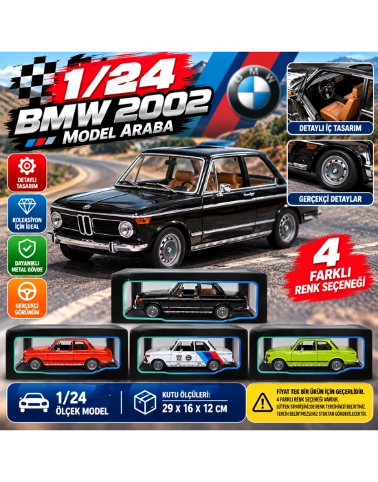 1/24 BMW 2002 Model Araba (adet fiyatıdır)