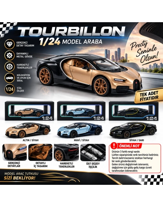 1/24 Tourbillon Model Araba (adet fiyatıdır)