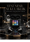 AI Bluetooth Kulaklık Akıllı Dokunmatik Kontrol Özellikli