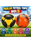 Futbol Topu Parlak No:5