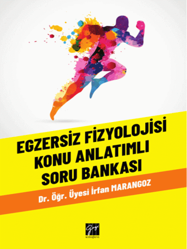 Egzersiz Fizyolojisi Konu Anlatımlı Soru Bankası - İrfan Marangoz