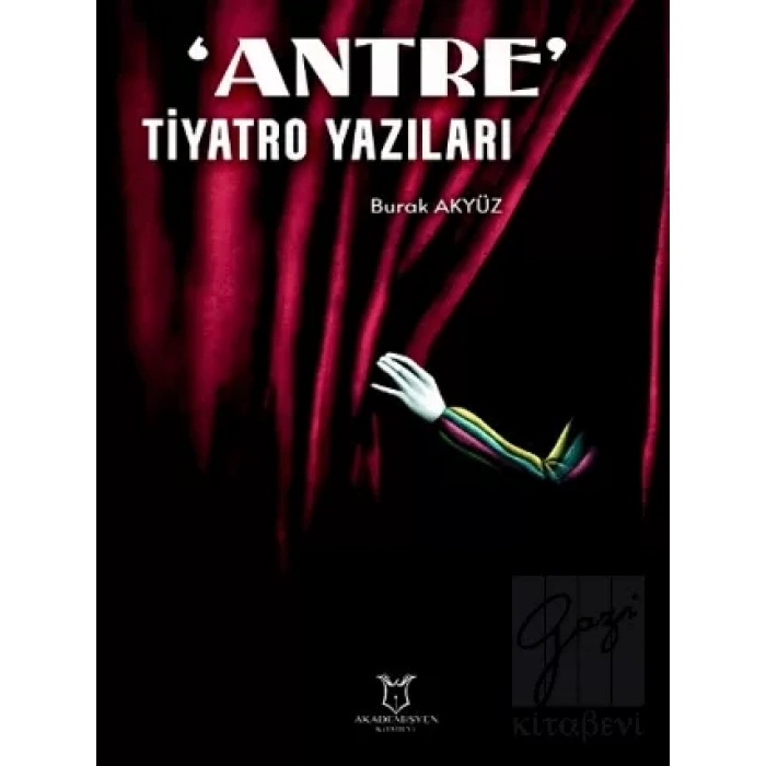 Antre Tiyatro Yazıları