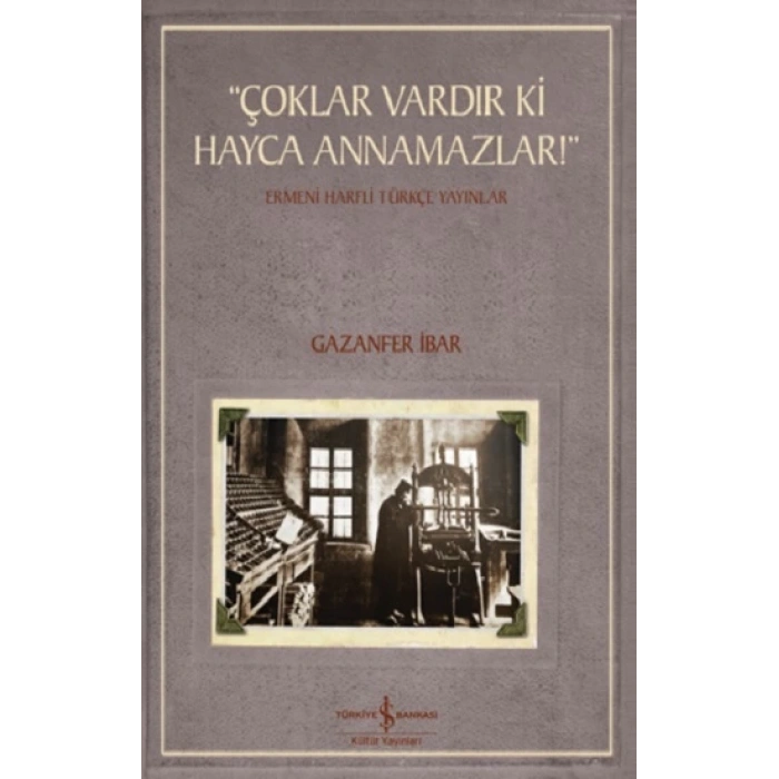 “Çoklar Vardır Ki Hayca Annamazlar!”