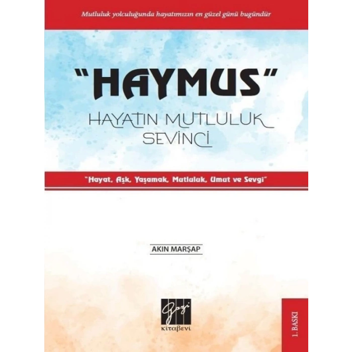 HAYMUS - Hayatın Mutluluk Sevinci - Akın Marşap