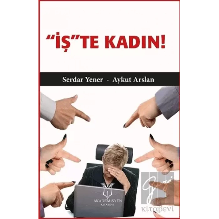 İşte Kadın!