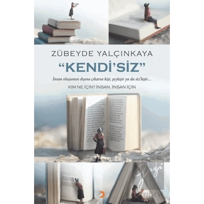 “Kendi’Siz”