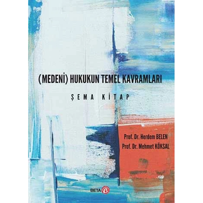 (Medeni) Hukukun Temel Kavramları Şema Kitap