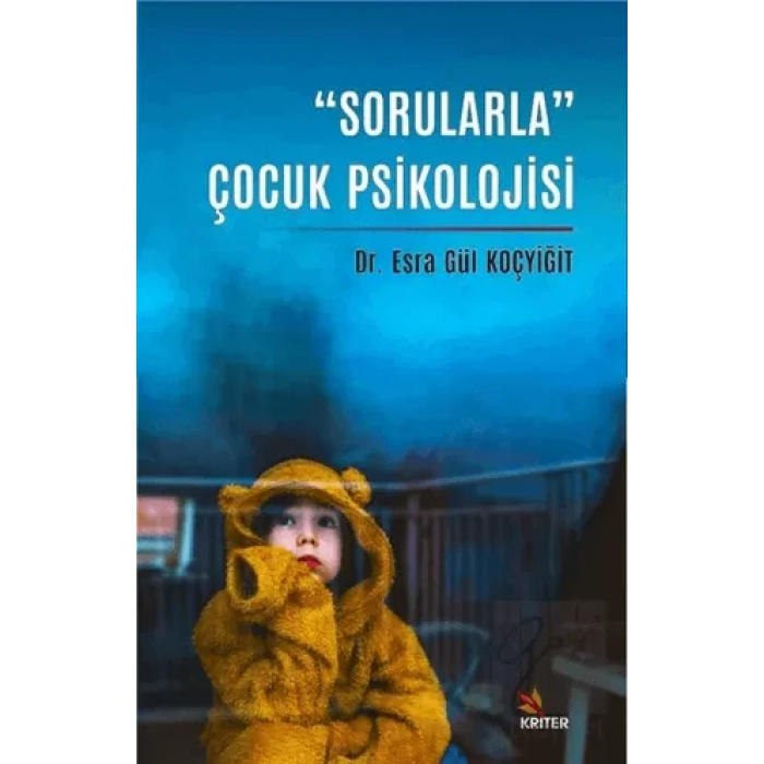 “Sorularla” Çocuk Psikolojisi