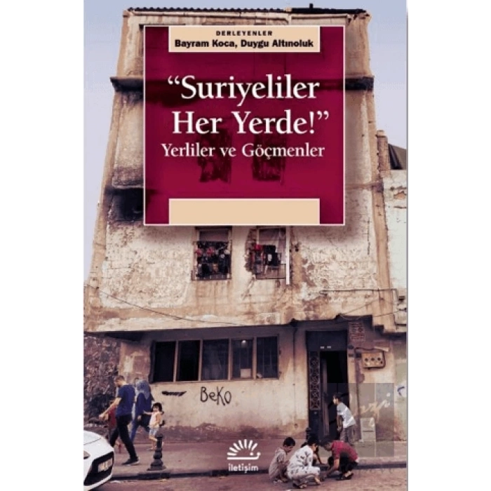 Suriyeliler Her Yerde!