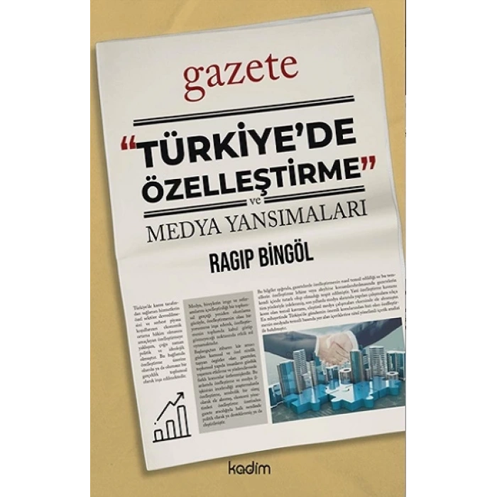 “Türkiye’de  Özelleştirme” ve Medya Yansımaları