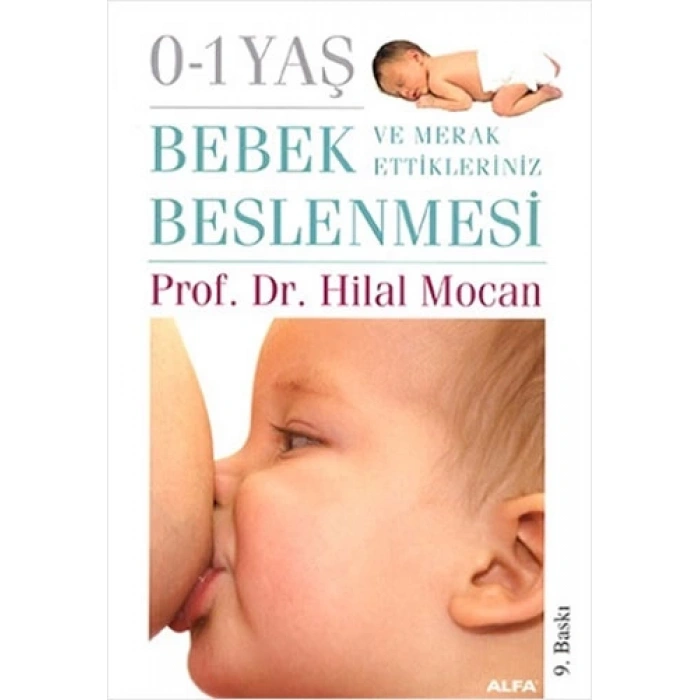 0-1 Yaş Bebek Beslenmesi ve Merak Ettikleriniz