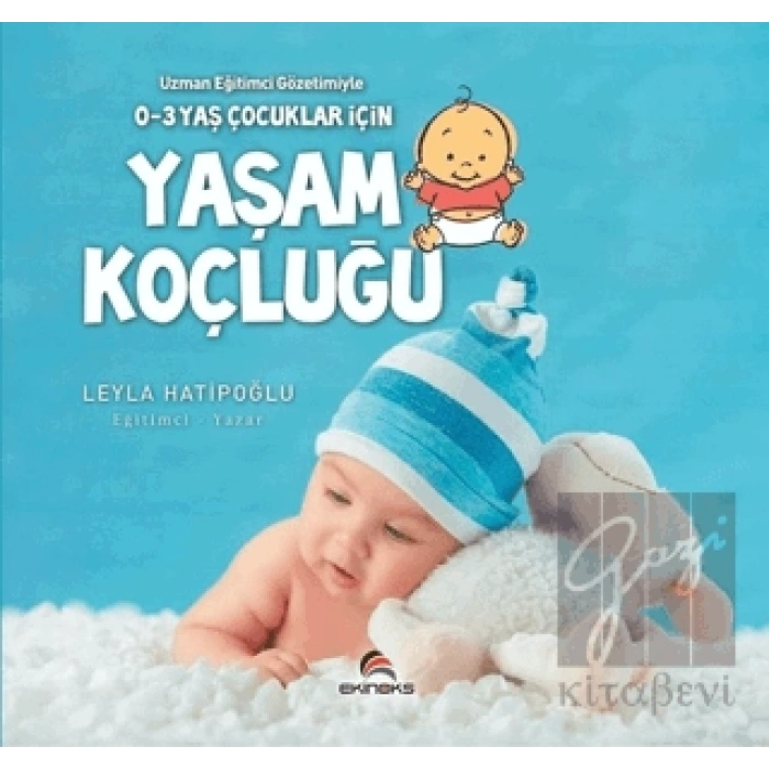 0-3 Yaş Çocuklar İçin Yaşam Koçluğu