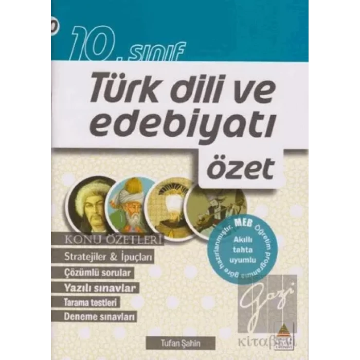 10. Sınıf Türk Dili ve Edebiyatı Özet