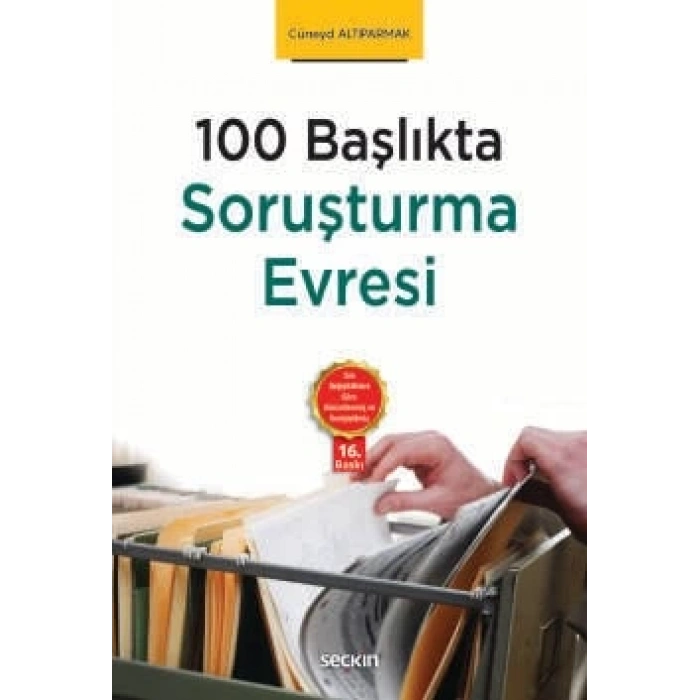 100 BaşlıktaSoruşturma Evresi