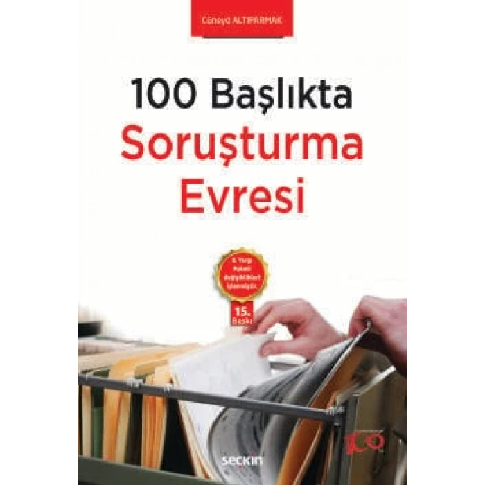 100 BaşlıktaSoruşturma Evresi 8. Yargı Paketi Değişiklikleri İşlenmiştir.