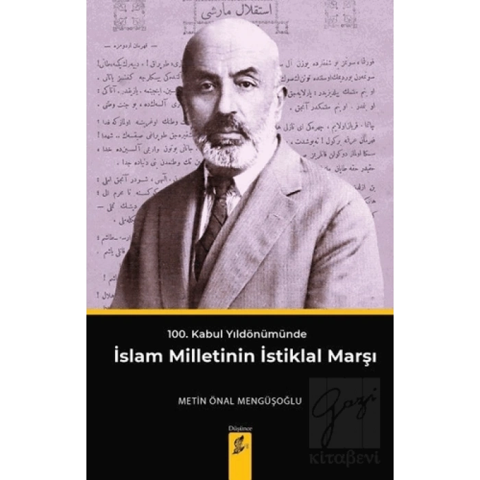 100. Kabul Yıldönümünde İslam Milletinin İstiklal Marşı