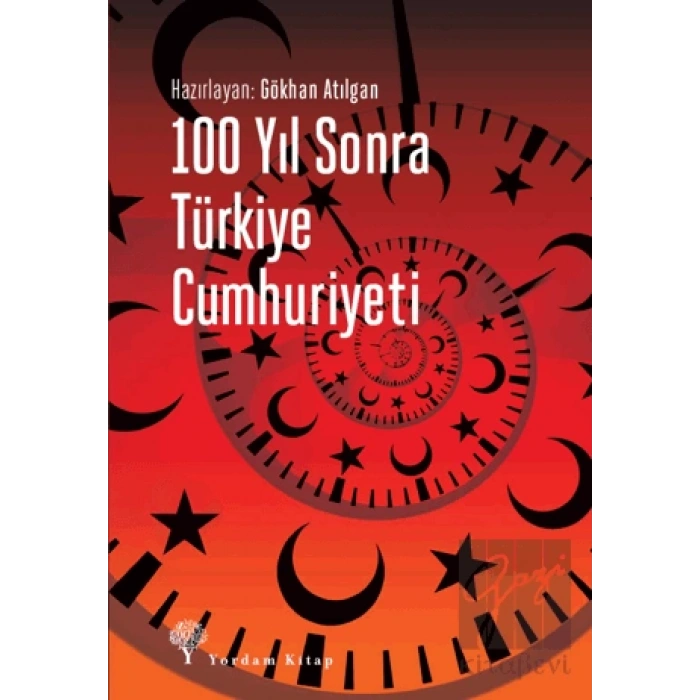 100 Yıl Sonra Türkiye Cumhuriyeti